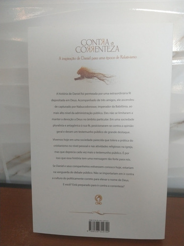 Comentário Bíblico Daniel, Contra A Correnteza