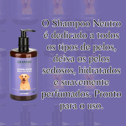 Shampoo Neutro Granado Pet Para Todo Os Tipos De Pelos 500ml