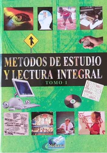 Método De Estudio Y Lectura Integral Tomos 1 Y 2, Nelara