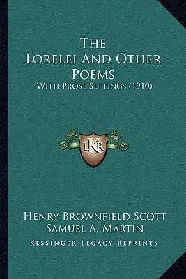 Libro The Lorelei And Other Poems: With Prose Settings (1...