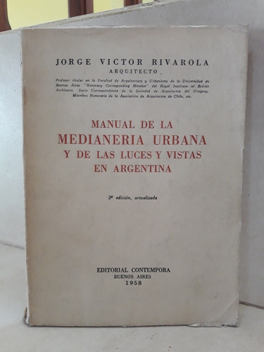 Manual Medianería Urbana Y Luces Y Vistas. Jorge V. Rivarola