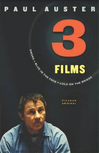 Three Films : Smoke, Blue In The Face, And Lulu On The Bridge, De Paul Auster. Editorial St. Martins Press-3pl, Tapa Blanda En Inglés