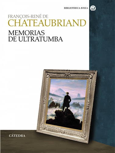 Libro Memorias De Ultratumba - Chateaubriand, Francois Rene 