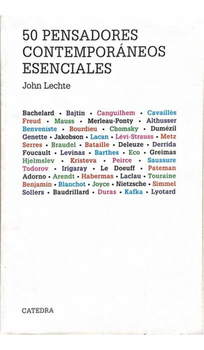 50 Pensadores Contemporaneos Esenciales - John Lechte  