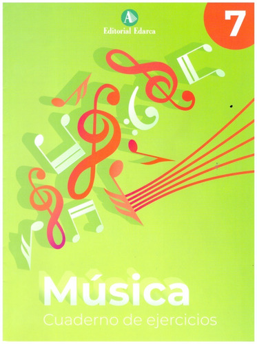 Música Cuaderno De Ejercicios, Volumen 7: Re, Do Y Do´.conce