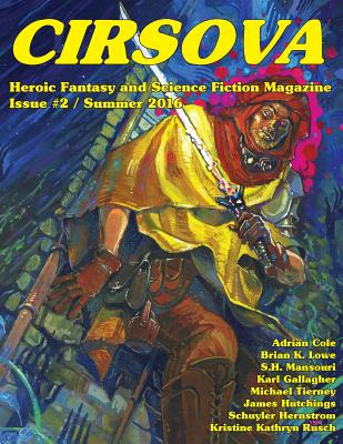 Libro Cirsova #2: Heroic Fantasy And Science Fiction Maga...