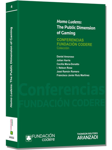 Homo Ludens: The Public Dimensiãâ³n Of Gaming, De Gusano Serrano, Germán. Editorial Aranzadi, Tapa Blanda En Español