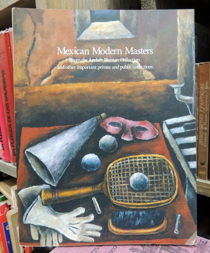 Mexican Modern Masters - Edward Sullivan (contemporáneos)