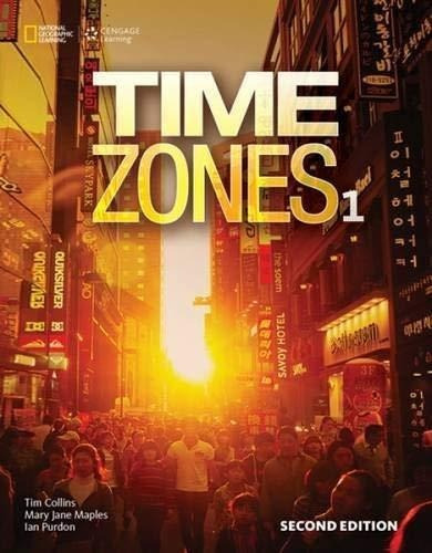 Time Zones 1 (2nd.ed.) - Student's Book + Online Activities, De Bohlke, David. Editorial National Geographic Learning, Tapa Blanda En Inglés Americano