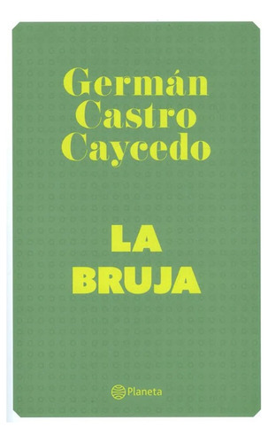 Libro La Bruja - Edición Especial   Germán Castro Caycedo