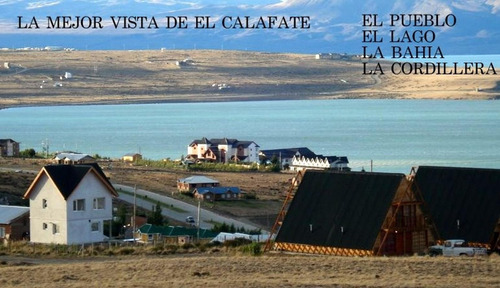 Imagen 4 de 11 de Terreno Con Excelente Vista Al Lago En El Calafate