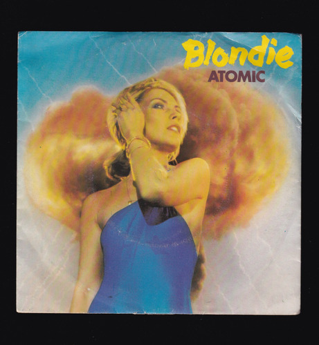 Blondie Atomic Die Young Stay Pretty Simple 7'' Francia 1980