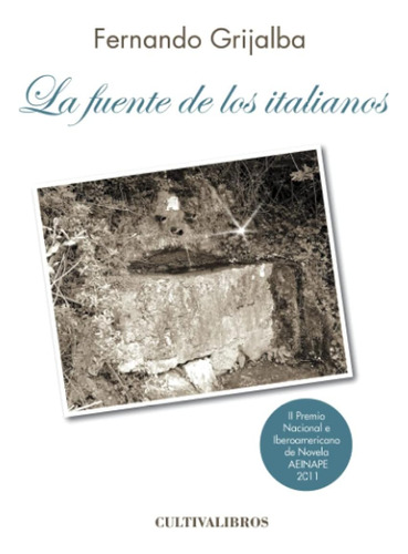 Libro:  La Fuente De Los Italianos (spanish Edition)