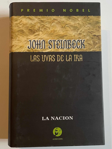 La Uvas De La Ira John Steinbeck Libro La Nación