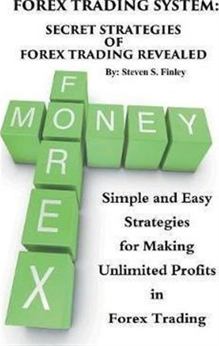 Forex Trading System - Steven S Finley (paperback)