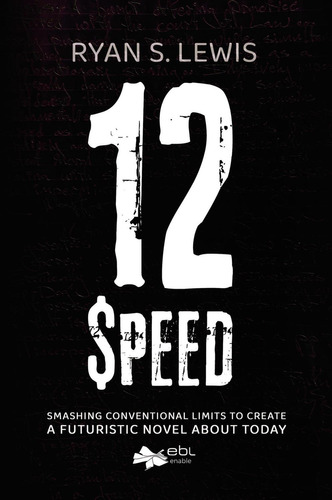 12 Speed: No aplica, de Lewis , Ryan S... Serie 1, vol. 1. Editorial EBL Books, tapa pasta blanda, edición 1 en español, 2022