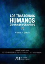 Comprar Trastornos Humanos De Origen Formativo Ii,los - Garcia Cosin