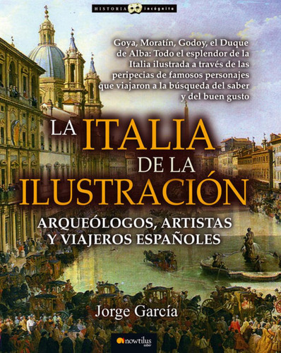 Libro: La Italia De La Ilustración. Jorge Garc¡a Sánchez. Ed