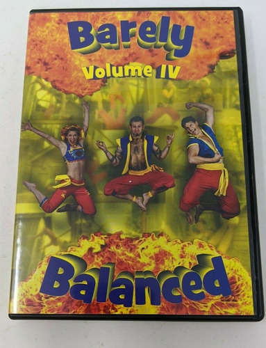 Barely Balanced: Volume Iv [4] (dvd, Stunts, Fire Show,  Ccq