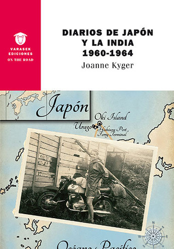 Libro Diarios De Japon Y La India 1960-1964 - Joanne, Kyger