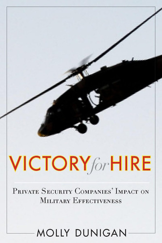 Libro: Victory For Hire: Private Security Companies Impact