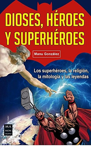 Dioses Heroes Y Superheroes Comic Edicion Espanola