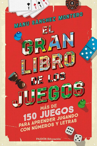 Libro: El Gran Libro De Los Juegos. Sánchez Montero, Manu. P
