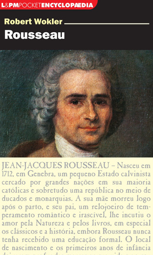 Rousseau, de Wokler, Robert. Série L&PM Pocket (998), vol. 998. Editora Publibooks Livros e Papeis Ltda., capa mole em português, 2012
