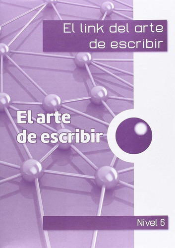 El link del arte de escribir 6ÃÂº, de Corts Rovira, Mª Teresa. Editorial Link Educación, S.L., tapa blanda en español