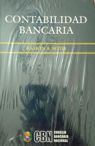 Contabilidad Bancaria (nuevo) / Ramón Soto