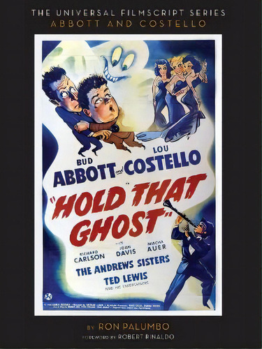 Hold That Ghost : Including The Original Shooting Script, De Ron Palumbo. Editorial Bearmanor Media, Tapa Blanda En Inglés