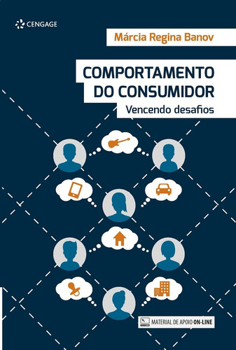 Comportamento do consumidor: Vencendo Desafios, de Regina Banov, Márcia. Editora Cengage Learning Edições Ltda., capa mole em português, 2017