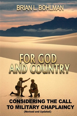Libro For God And Country: Considering The Call To Milita...