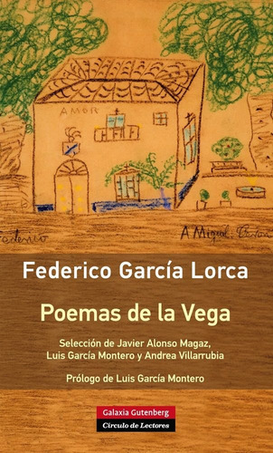 Poemas De La Vega. Federico Garcia Lorca. Galaxia Gutenberg