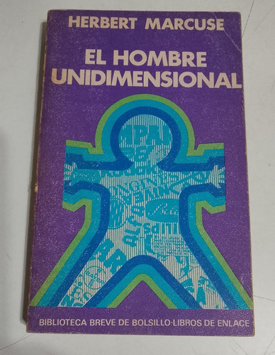 Herbert Marcuse El Hombre Unidimensional (Usado)
