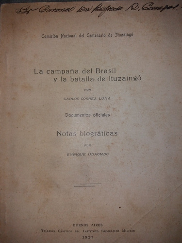 Batalla Ituzaingo Correa Luna Udaondo Documentos Notas 1927