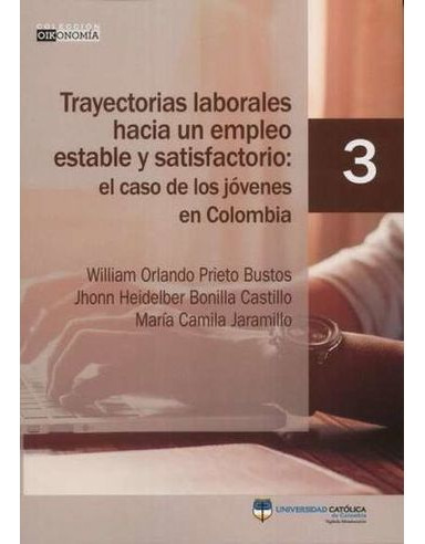 Libro Trayectorias Laborales Hacia Un Empleo Estable Y Sati