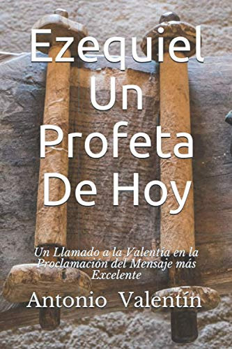 Libro : Ezequiel Un Profeta De Hoy Un Llamado A La Valenti 