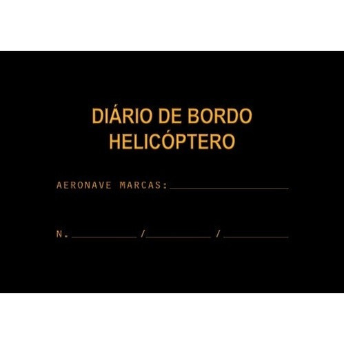 Diário De Bordo - Helicóptero (baixa Utilização)