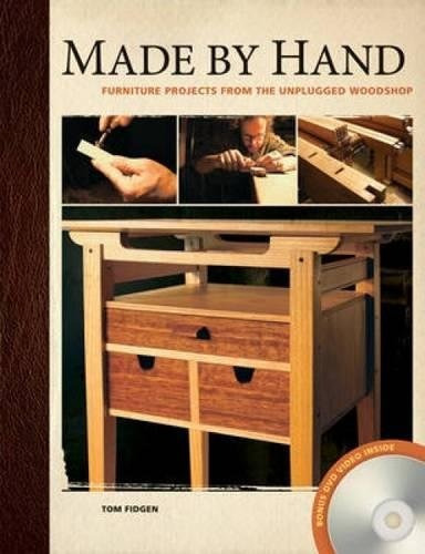 Made by Hand Furniture Projects from the Unplugged Woodshop, de Fidgen, Tom. Editorial Popular Woodworking Books, tapa dura en inglés, 2009