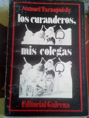 Curanderos, Los, Mis Colegas - Tarnopolsky, Samuel