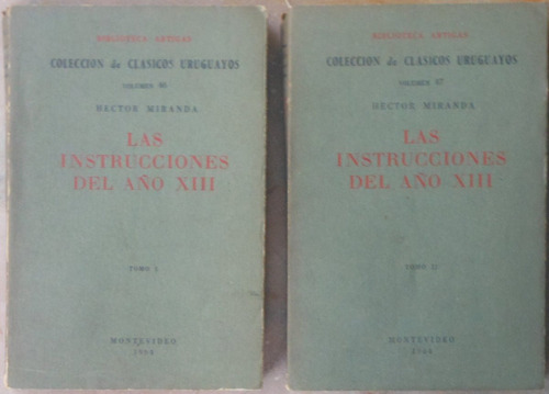 Las Instrucciones Del Año 13 - Héctor Miranda - Tomos 1 Y 2