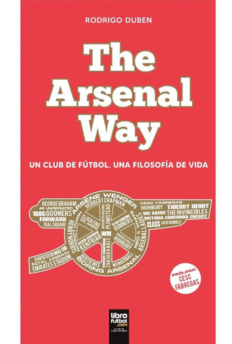 Libro Fútbol The Arsenal Way Rodrigo Duben Premier League