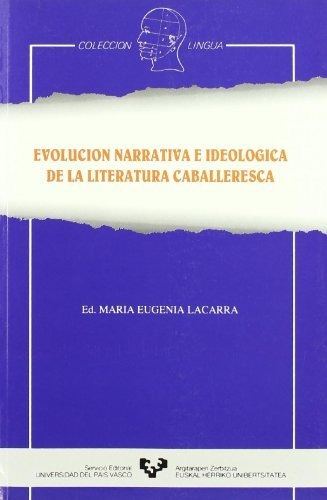 Libro Evolucion Narrativa E Ideologica De La Liter De Lacar