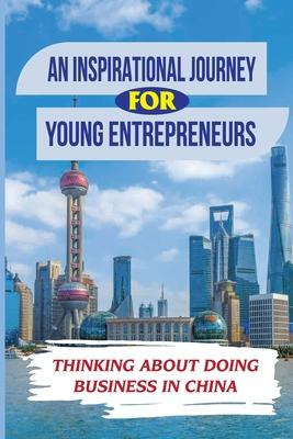 Libro An Inspirational Journey For Young Entrepreneurs : ...