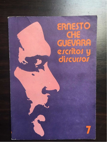 Ernesto Che Guevara Escritos Y Discursos Tomo 7 1963