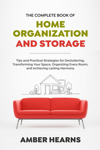 Libro: The Complete Book Of Home Organization And Storage: T