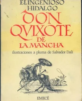 El Ingenioso Hidalgo Don Quijote De La Mancha -ilustra Dalí