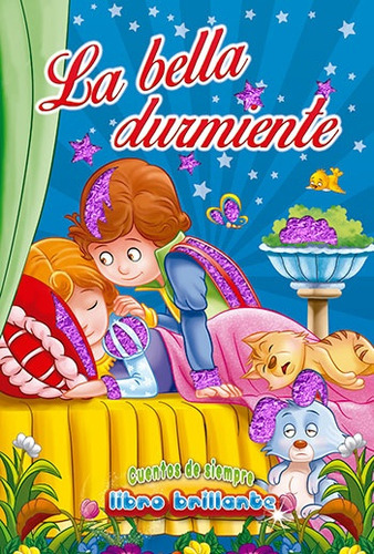 La Bella Durmiente Libro Brillante Cuentos De Siempre - Grup