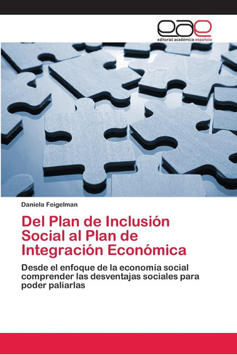 Libro: Del Plan Inclusión Social Al Plan Integración E